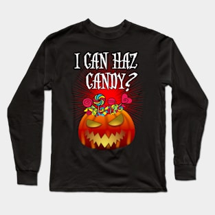 I Can Haz Candy? Long Sleeve T-Shirt